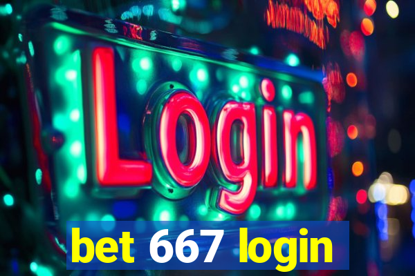 bet 667 login